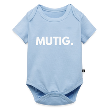 Lade das Bild in den Galerie-Viewer, Baby Bio-Kurzarm-Body MUTIG. II - Hellblau