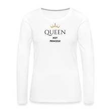 Lade das Bild in den Galerie-Viewer, Langarmshirt QUEEN not PRINCESS - Weiß