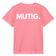 Lade das Bild in den Galerie-Viewer, Kinder T-Shirt MUTIG II - Pink