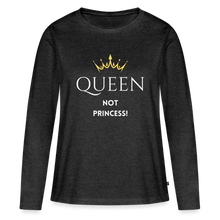 Lade das Bild in den Galerie-Viewer, Langarmshirt QUEEN not PRINCESS helle Schrift - Anthrazit meliert