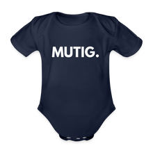 Lade das Bild in den Galerie-Viewer, Baby Bio-Kurzarm-Body MUTIG. II - Dunkelnavy