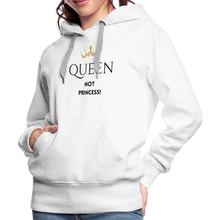 Lade das Bild in den Galerie-Viewer, Frauen Hoodie QUEEN not PRINCESS - Weiß