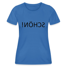 Lade das Bild in den Galerie-Viewer, Frauen Funktions-T-Shirt SCHÖN! Spiegelschrift - Königsblau