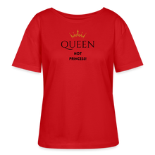 Lade das Bild in den Galerie-Viewer, T-Shirt QUEEN not PRINCESS - Rot