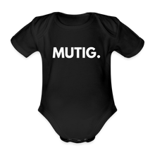 Lade das Bild in den Galerie-Viewer, Baby Bio-Kurzarm-Body MUTIG. II - Schwarz