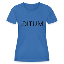 Lade das Bild in den Galerie-Viewer, Frauen Funktions-T-Shirt MUTIG. Spiegelschrift - Königsblau