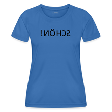 Lade das Bild in den Galerie-Viewer, Frauen Funktions-T-Shirt SCHÖN! Spiegelschrift - Königsblau