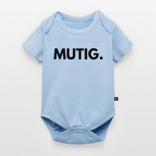 Lade das Bild in den Galerie-Viewer, Baby Bio-Kurzarm-Body MUTIG. - Hellblau