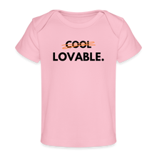 Lade das Bild in den Galerie-Viewer, Baby Bio-T-Shirt LOVABLE. - schwarze Schrift - Hellrosa