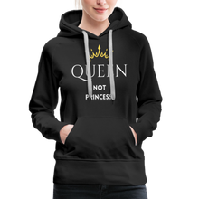 Lade das Bild in den Galerie-Viewer, Frauen Hoodie QUEEN not PRINCESS II - Schwarz
