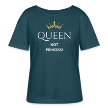 Lade das Bild in den Galerie-Viewer, T-Shirt QUEEN not PRINCESS II - Dunkles Petrol
