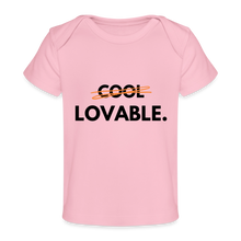 Lade das Bild in den Galerie-Viewer, Baby Bio-T-Shirt LOVABLE. - schwarze Schrift - Hellrosa
