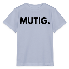 Lade das Bild in den Galerie-Viewer, Kinder T-Shirt MUTIG. - Lavendel-Violett

