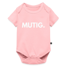 Lade das Bild in den Galerie-Viewer, Baby Bio-Kurzarm-Body MUTIG. II - Rosa
