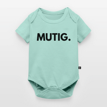 Lade das Bild in den Galerie-Viewer, Baby Bio-Kurzarm-Body MUTIG. - Mint 

