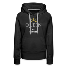 Lade das Bild in den Galerie-Viewer, Frauen Hoodie QUEEN not PRINCESS II - Schwarz
