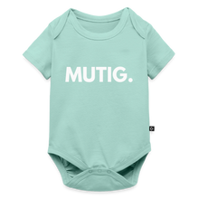 Lade das Bild in den Galerie-Viewer, Baby Bio-Kurzarm-Body MUTIG. II - Mint 
