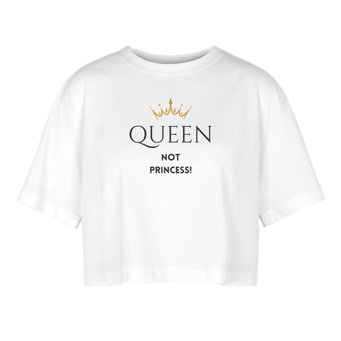 Oversized Cropped T-Shirt QUEEN not PRINCESS - Weiß