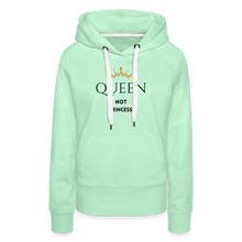 Lade das Bild in den Galerie-Viewer, Frauen Hoodie QUEEN not PRINCESS - helles Mintgrün
